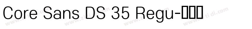 Core Sans DS 35 Regu字体转换